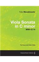 Viola Sonata in C minor MWV Q 14 - For Piano and Viola (1824)