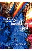 Finding the Power of Invisible Light: (English)