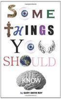 Some Things You Should Know