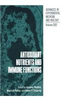 Antioxidant Nutrients and Immune Functions