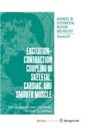 Excitation-Contraction Coupling in Skeletal, Cardiac, and Smooth Muscle