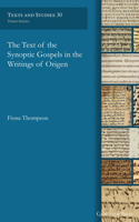 Text of the Synoptic Gospels in the Writings of Origen