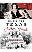 Inside the Texas Chicken Ranch