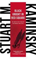 Black Knight in Red Square: (Inspector Porfiry Rostnikov Mystery)