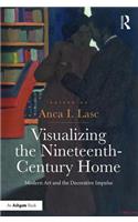 Visualizing the Nineteenth-Century Home