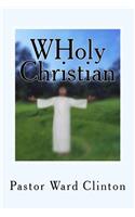 WHoly Christian