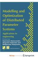 Modelling and Optimization of Distributed Parameter Systems Applications to engineering