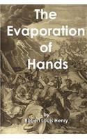 Evaporation of Hands