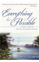 Everything Is Possible: A Nurse's Memoir