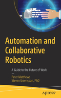 Automation and Collaborative Robotics