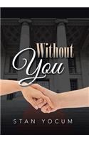 Without You