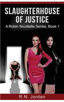 SlaughterHouse of Justice