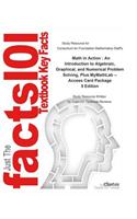 Math in Action, an Introduction to Algebraic, Graphical, and Numerical Problem Solving, Plus Mymathlab -- Access Card Package
