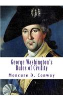 George Washington's Rules of Civility