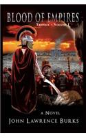 BLOOD OF EMPIRES Trilogy - Volume I