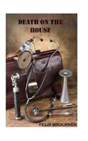 Death on the House
