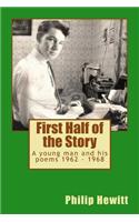 First Half of the Story