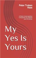 My Yes Is Yours