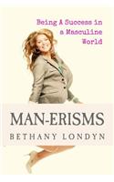 Man-Erisms