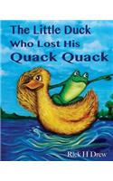 Little Duck Who Lost His Quack Quack