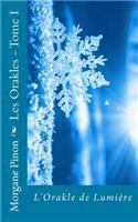 Les Orakles - Tome I: L'Orakle de Lumiere(French)