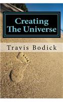 Creating The Universe