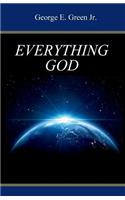 Everything God