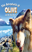 Adventures of Olive And Her Big Heart