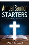 Annual Sermon Starters Volume 1