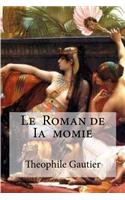 Le Roman de Ia momie