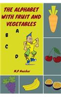 The Alphabet with Fruit and Vegetables
