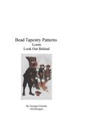 Bead Tapestry Patterns Loom Look Out Behind: (English)