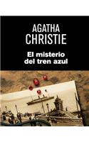 EL Misterio Del Tren azul (Spanish Edition)