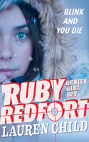 Ruby Redfort Blink and You Die: (6 Ruby Redfort)