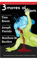 Three Moves of Doom: Weird Horror from Inside the Squared Circle