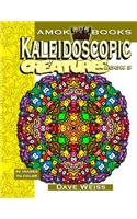 Kaleidoscopic Creatures