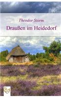 Draußen im Heidedorf