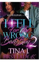I Fell For The Wrong Bad Boy 2