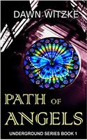 Path of Angels: Volume 1 (Underground)
