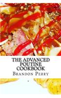 Advanced Poutine Cookbook
