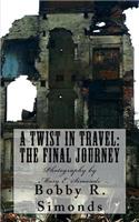 Twist in Travel