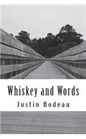 Whiskey and Words