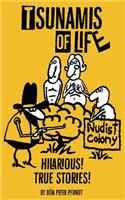 Tsunamis of Life