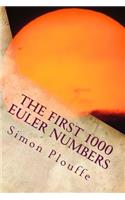 The First 1000 Euler Numbers