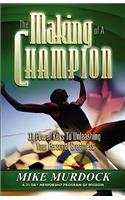 Making of A Champion