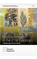 Foods for Health in the 21st Century