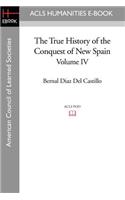 True History of the Conquest of New Spain, Volume 4