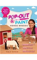 Pop-Out & Paint Horse Breeds