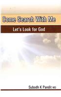 Come Search with Me