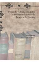 Essai de vulgarisation des homélies métriques de Jacques de Saroug